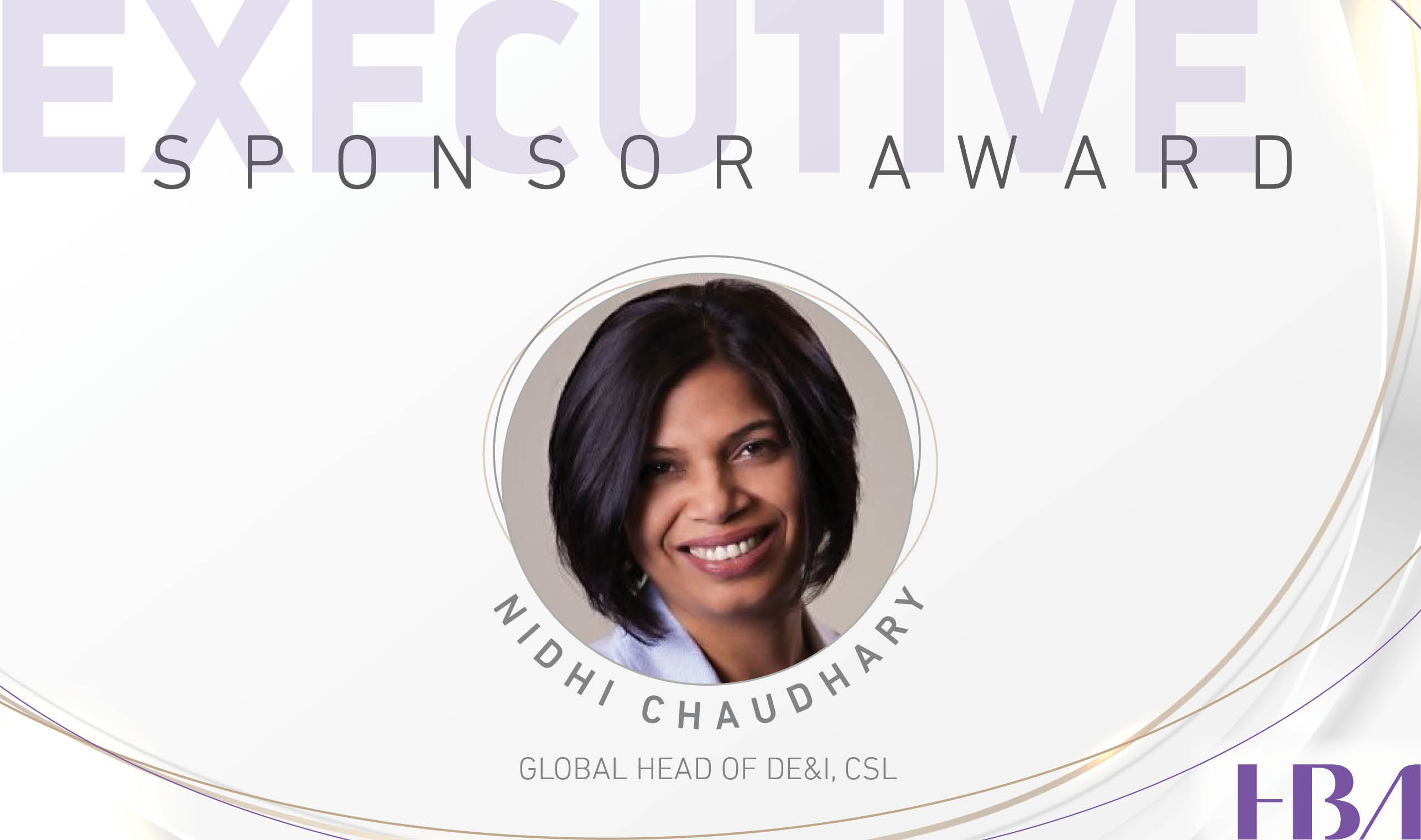 CSL’s Nidhi Chaudhary Recognized as HBA’s Inaugural Executive Sponsor ...